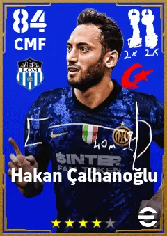 Hakan Calhanoglu eFootball 2026 player card — 84 OVR CMF