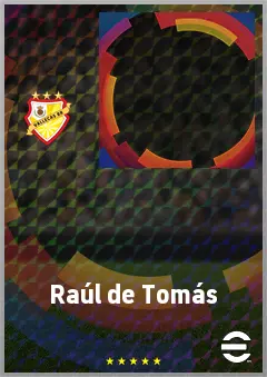 Raúl de Tomás eFootball 2026 player card, 73 OVR CF
