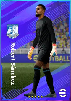 Robert Sánchez eFootball 2026 player card, 82 OVR GK