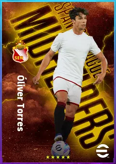 Óliver Torres eFootball 2026 player card, 81 OVR AMF