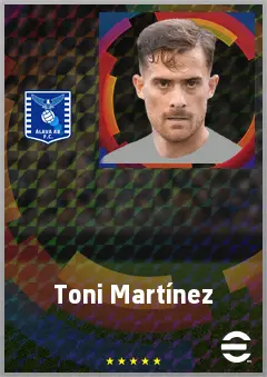 Toni Martínez eFootball 2026 player card, 73 OVR CF