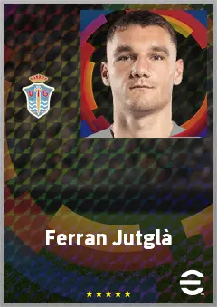 Ferran Jutglà eFootball 2026 player card, 73 OVR CF