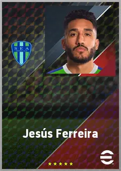 Jesús Ferreira eFootball 2026 player card, 73 OVR SS