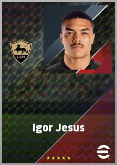 Igor Jesus eFootball 2026 player card, 72 OVR DMF