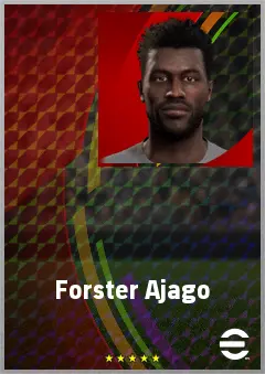 Forster Ajago eFootball 2026 player card, 67 OVR CF
