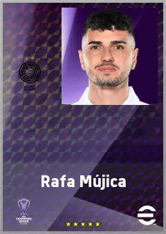 Rafa Mújica eFootball 2026 player card, 73 OVR CF