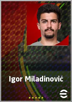 Igor Miladinović eFootball 2026 player card, 68 OVR AMF