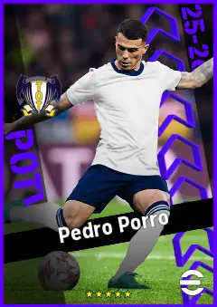 Pedro Porro eFootball 2026 player card, 95 OVR RMF