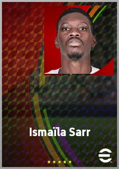 Ismaïla Sarr eFootball 2026 player card, 76 OVR AMF